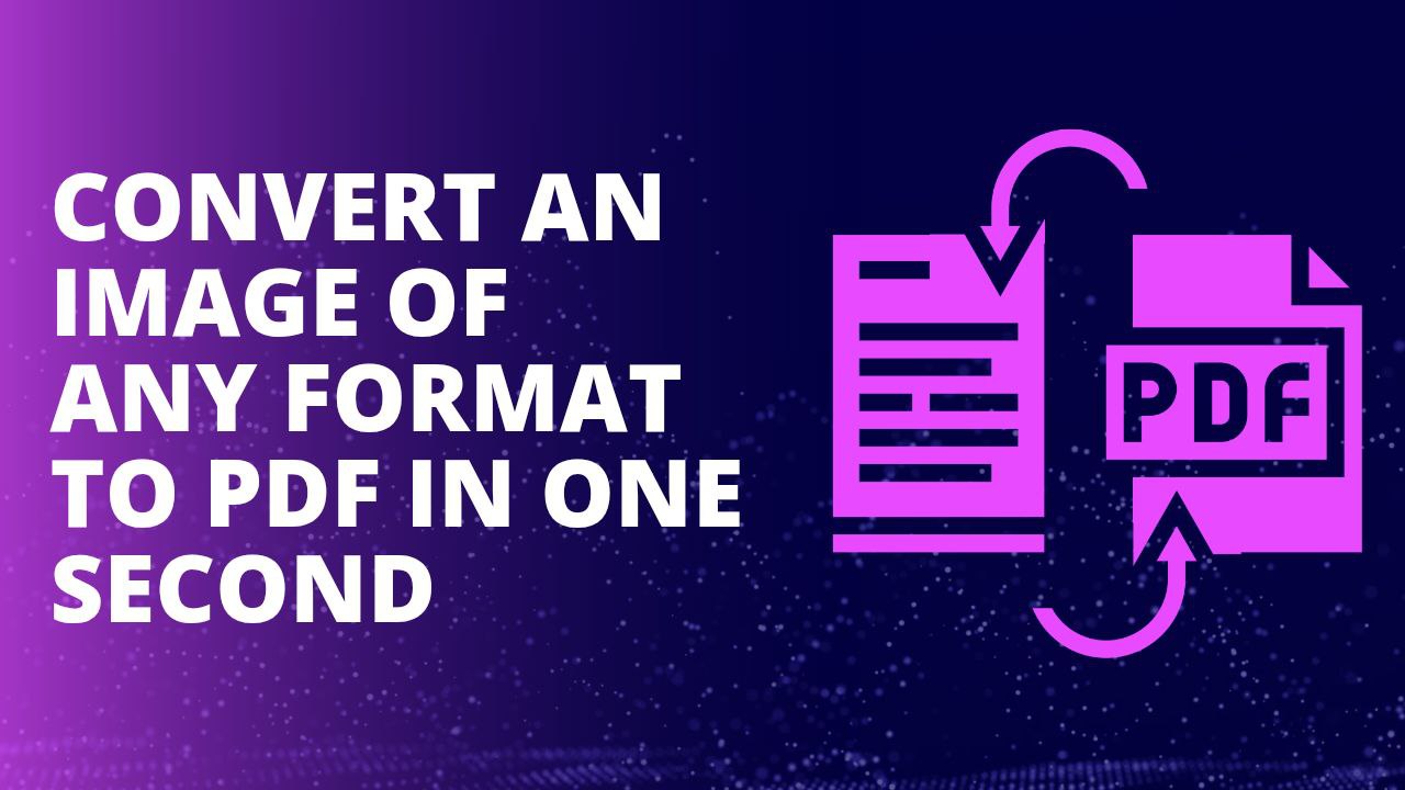 Convert an image to PDF in less than 1 second